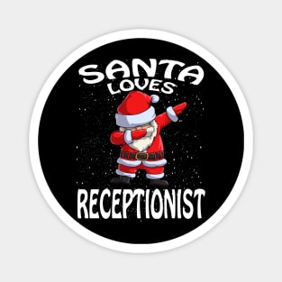 Santa Loves Receptionist Christmas Magnet